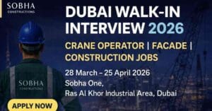 Sobha Constructions Walk in Interview 2026 Jobs in Dubai