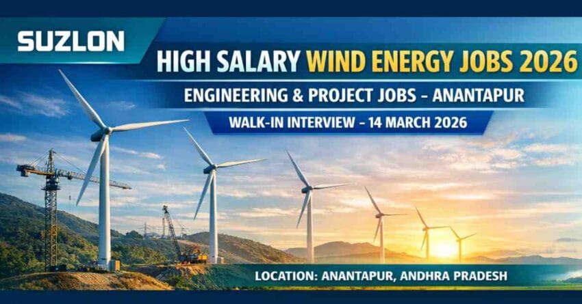 Suzlon Walk-in Drive 2026 in Anantapur for civil, mechanical and electrical engineers. Apply for wind energy and renewable project engineering jobs in Anantapur.