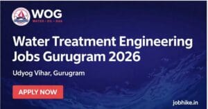 Water Treatment Company Jobs Gurugram 2026 WOG Walk-in Drive