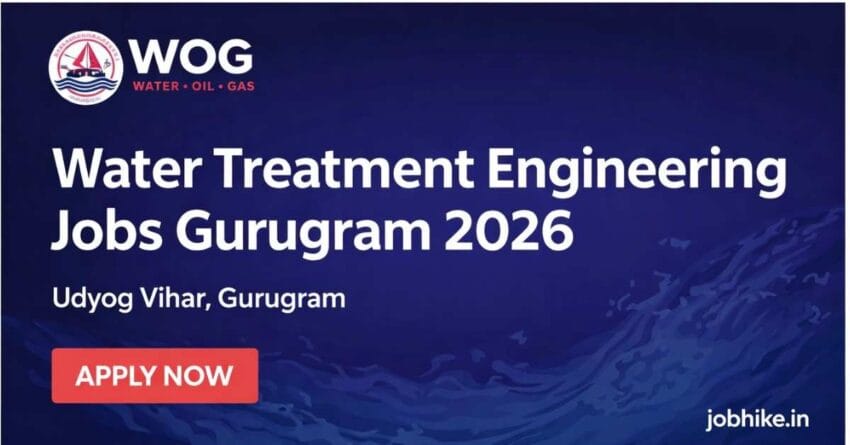 Water Treatment Company Jobs Gurugram 2026 WOG Walk-in Drive