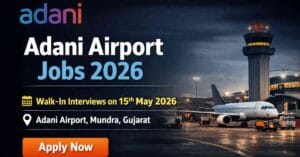 Adani Airport Jobs 2026 Mundra Gujarat Airport Jobs