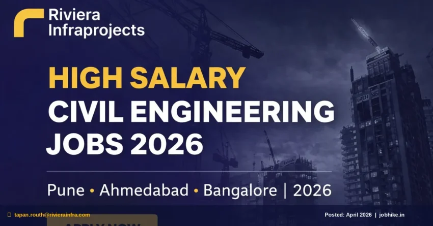 Civil Engineering Jobs 2026 Pune Bangalore Riviera Hiring