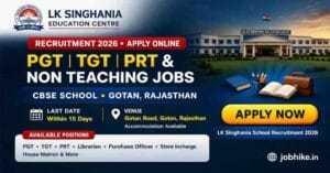 LK Singhania School Recruitment 2026 Apply Online PGT TGT PRT Jobs Rajasthan