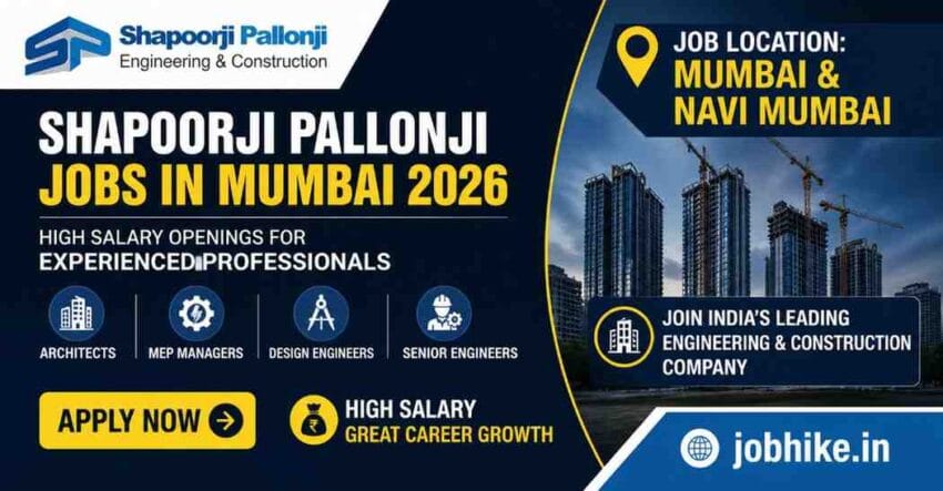 Shapoorji Pallonji Jobs in Mumbai 2026 High Salary Engineering Jobs