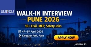 Suroj Buildcon Walk-In Interview Pune 2026 Civil, MEP High Paying Job