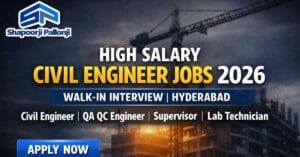 jobs in Hyderabad for civil engineers Shapoorji Pallonji Hiring 2026
