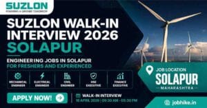 suzlon walk in interview 2026 solapur engineering jobs in solapur