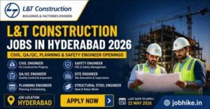 L&T Construction Jobs in Hyderabad 2026 Apply Now for Civil, QAQC, Planning & Safety Engineer Vacancies