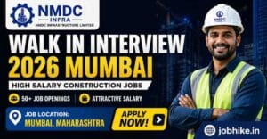NMDC Infra Walk In Interview 2026 Mumbai High Salary Construction Jobs Apply Now
