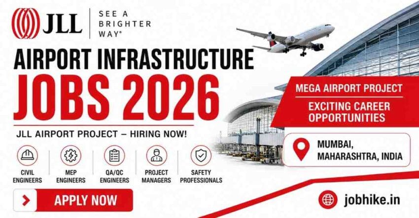 Airport Infrastructure Jobs 2026 JLL Hiring Civil, MEP & Project Managers for Mega Airport Project in India – Apply Now