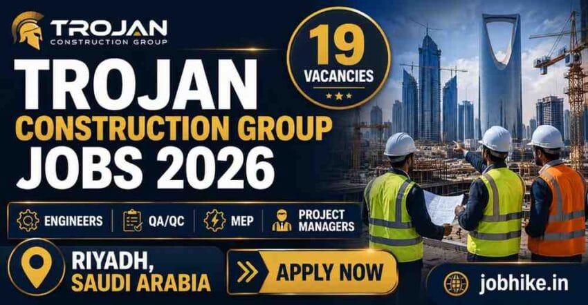 Trojan Construction Group Hiring 2026 Engineering Jobs in Riyadh Trojan Construction Group Jobs 2026