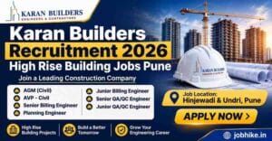 Apply for High Rise Building Jobs Pune with Karan Builders Recruitment 2026