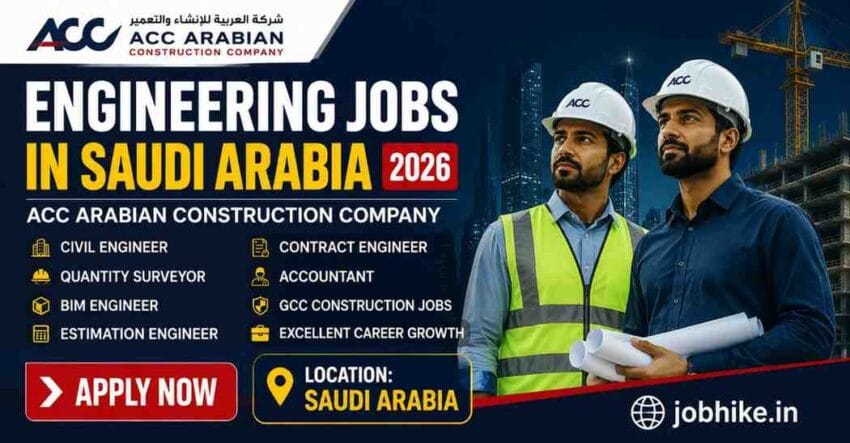 Engineering Jobs in Saudi Arabia 2026 ACC Arabian Construction Company Hiring for Engineers
