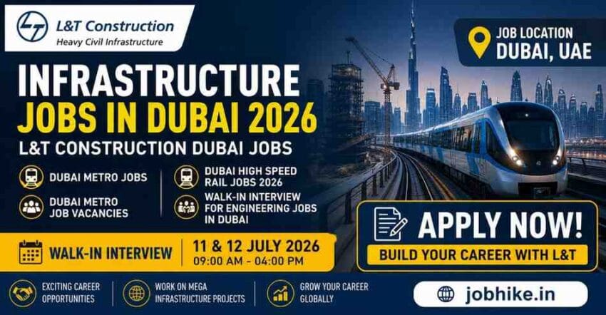 High Paying Infrastructure Jobs in Dubai 2026 L&T Construction Dubai Jobs Dubai Metro Jobs Walk-in Interview
