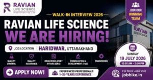 Pharma Jobs in Haridwar 2026 Ravian Life Science Walk-In Interview for Quality Control, QA, DRA, F&D & Engineering positions. Apply Today!
