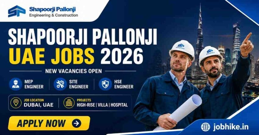Shapoorji Pallonji UAE Jobs 2026 MEP Engineer Jobs UAE Exciting Jobs