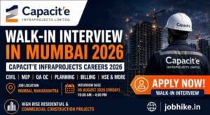 Walk-In Interview in Mumbai Capacit'e Infraprojects Careers 2026