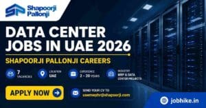 Exciting Data Center Jobs in UAE Shapoorji Pallonji Careers 2026