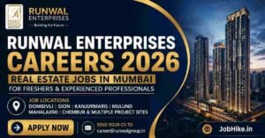 Runwal Enterprises Careers 2026 Real Estate Jobs in Mumbai for Freshers & Experienced