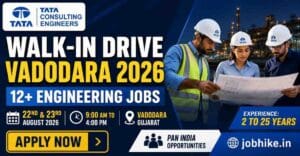 Tata Consulting Engineers Walk-In Drive 2026 Jobs in Vadodara