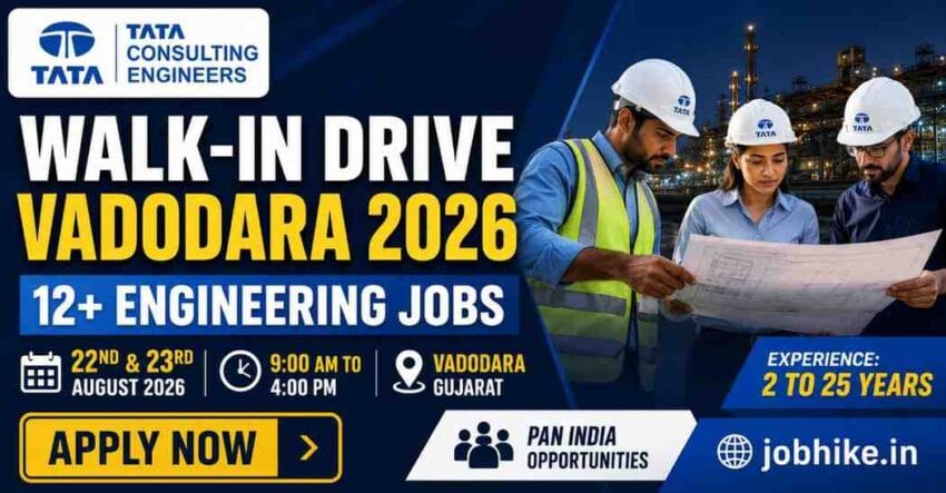 Tata Consulting Engineers Walk-In Drive 2026 Jobs in Vadodara