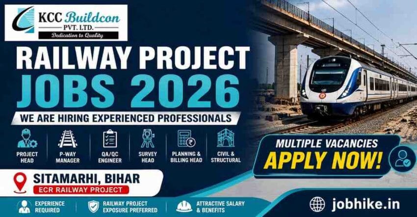 Top Railway Project Jobs in Sitamarhi KCC Buildcon Jobs 2026